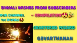 DIWALI WISHES | SUBSCRIBERS | CHARTERED WIZARD |Govarthanan