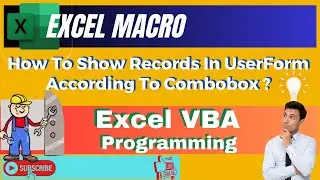 How To Show Records In UserForm According To Combobox? | Excel VBA | Macro
