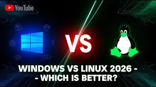 Windows vs Linux 2026 &ndash; Which Operating System Is Truly Better? (Security, Gaming & AI Comparison)