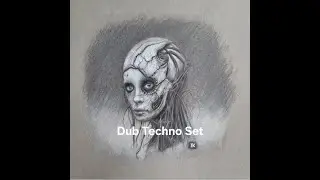Dub Techno Set - Maeve