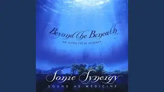 Beyond the Beneath