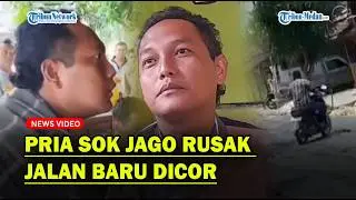 PRIA BIKIN ONAR❗ Petentengan&nbsp;Rusak Jalan Baru Dicor, Berujung Dilapor Polisi❓