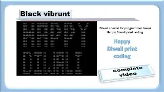 C++ complete project for printing. " HAPPY DIWALI " #C++ ; #coding  #programming #black_vibrunt