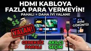 HDMI KABLOYA FAZLA PARA VERMEYİN | UCUZ VE GÜZEL KABLOLAR VAR