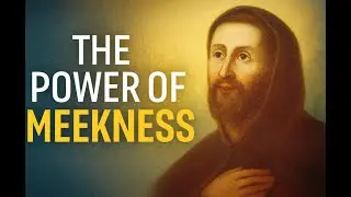 St. Humilis of Bisignano (25 November): Meekness Is Weakness?