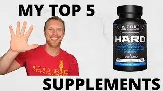 Top 5 Supplement Recommendations | Core Nutritionals