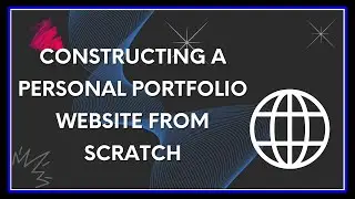 Comprehensive Guide: Building, Deploying, and Integrating Your Personal Website with AWS