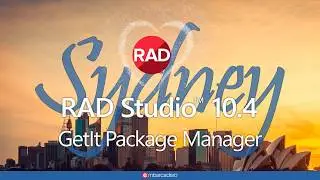 The GetIt Package Manager - RAD Studio 10.4 Sydney