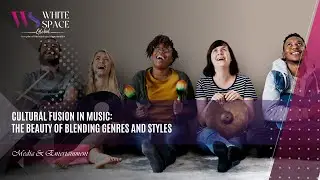 Cultural Fusion in Music The Beauty of Blending Genres and Styles