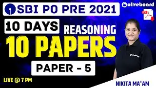 SBI PO 2021 Reasoning | 10 Days 10 Papers | SBI PO Pre Reasoning Mock Test | Mock - 5 | Nikita Ma'am