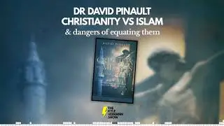 551 - Learning Christianity from Islam - Dr David Pinault
