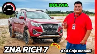 ZNA Rich 7 CAJA MANUAL 4X4: &iquest;es realmente la mejor camioneta china del mercado?│Motores Bolivianos