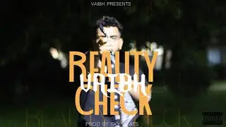 VAIBH - REALITY CHECK | PROD BY @theskybeats  | OFFICIAL VISUALIZER | EXPLICIT | 2025 |