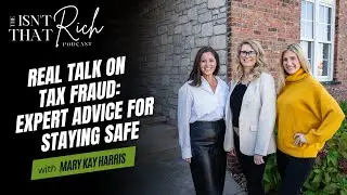 Real Talk on Tax Fraud: Expert Advice for Staying Safe