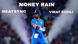 Money rain X Virat Kohli edit 💫💫✨60 fps 4K ✨ || Beatsync || ft. Virat Kohli🥰💞 |@Kingkohlieditz-1807 