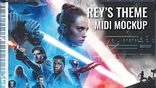 Star Wars: Rey's Theme - Orchestral MIDI Mockup