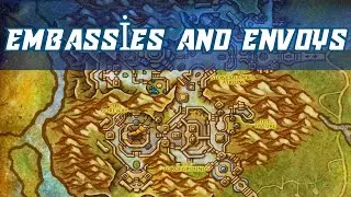 Embassies and Envoys Wow Quest