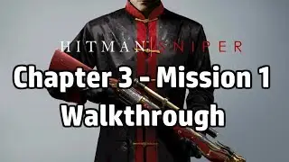 Hitman Sniper Chapter 3 Mission 1: Baltasar Cabasso