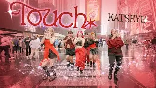 [K-POP IN PUBLIC NYC | TIMESQUARE] KATSEYE ‘TOUCH’ (RAIN VER) DANCE COVER BY F4MX
