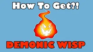 How to get Demonic Wisp in Blox Fruits (Easy Guide)