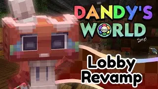 🧁 &bull; . ★ ˏ ︴DANDYS WORLD MINECRAFT LOBBY REVAMP || &bull; 🌈 Return to GardenView