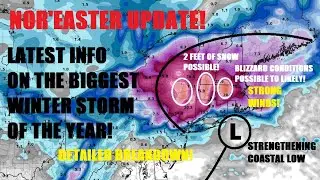 Major Nor&rsquo;easter update! 1-2 feet of snow expected for many! Detailed look at potential snow totals!