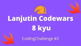 CodingChallenge #2 - Lanjutin Codewars 8 kyu