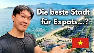 Erster Eindruck von Da Nang: Warum zieht es gerade alle hierher? | Reise-Vlog