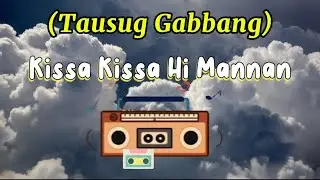 Mannan tausug Gabbang Kissah kissah