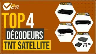 D&eacute;codeurs tnt satellite - Top 4 - (BonChoix)