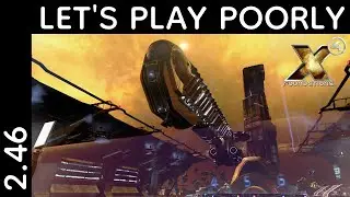 X4 Foundations (8.0hf4) Space Trucking - Let's Play Poorly 2.46 - meat for the meat god