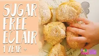 How to Make Sugar Free Eclairs for Toddlers | Baby Food TV