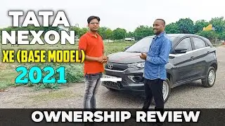 TATA NEXON XE (BASE MODEL) OWNERSHIP REVIEW ll Nexon Base model Owner Review in 2021 l Nexon price