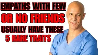 Empaths With Few or No Friends Usually Have These