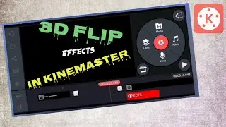 3D Flip effect in Kinemaster // Tutorial  2021