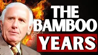 THE BAMBOO YEARS to 2026 | JESUS, Consistency & the Next 5 Years |  Jim Rohn