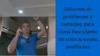 Solucion de problemas y consejos para cama basculante en autocaravanas perfiladas