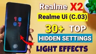 Realme X2 Realme Ui C.03 new update | 30 new features Screen light effects | Realme X2 android 10