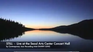 STILL - Danny Jung (live) 2004
