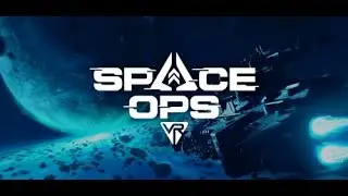 Space Ops VR trailer