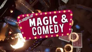 A Night Of Magic And Comedy.