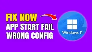 How To Fix Application Failed to Start Because Side By Side Configuration is Incorrect