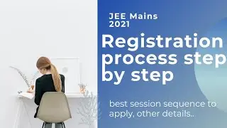 JEE Mains 2021 | Registration process and latest update | Road To IIT