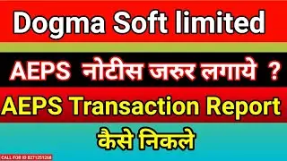 dogma soft  aeps Transaction Report