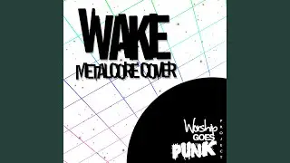 Wake