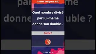 enigme mathematique #math&eacute;matiques #mathsfacile #&eacute;nigmes #maths #lyc&eacute;e #coll&egrave;ge #profdemaths