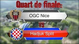 OGC Nice   Hadjuk Split Coal Cup 2023 QUART DE FINALE