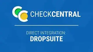 CheckCentral Direct Integration: Dropsuite