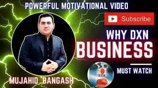 Dxn-Why Dxn Business hindi | Dxn hindi Motivational Video | Dxn Motivation Video #dxn #dxnhindivideo