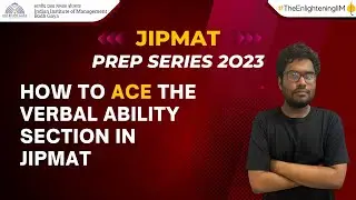 JIPMAT PREP SERIES 2.0 | Episode 03 | IPM | IIM Bodh Gaya